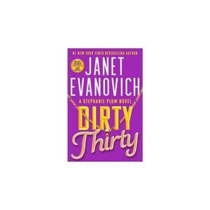 Janet Evanovich Dirty Thirty Hardcover Stephanie Plum Novel Special Edition NEW